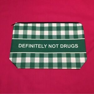 NWOT Definitely Not Drugs Makeup Bag